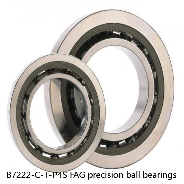B7222-C-T-P4S FAG precision ball bearings
